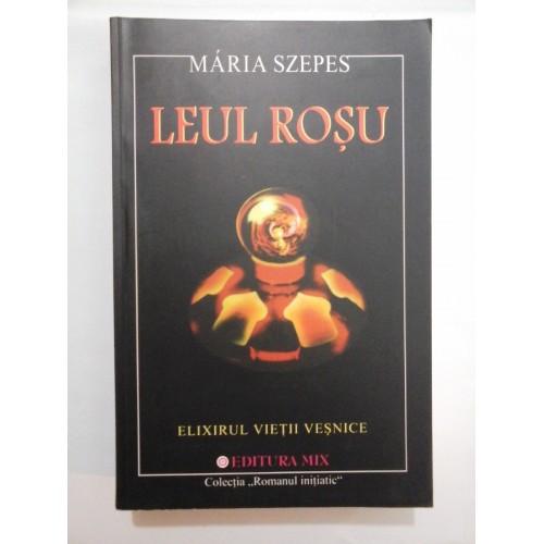 LEUL ROSU - MARIA SZEPES LEUL ROSU - MARIA SZEPES